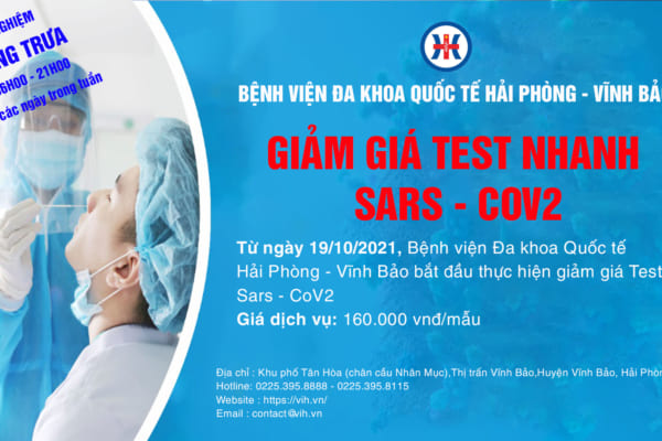 Bệnh viện đa khoa Quốc tế Hải Phòng – Vĩnh Bảo giảm giá Test nhanh Sars – CoV2 chỉ còn 160.000 vnđ/mẫu