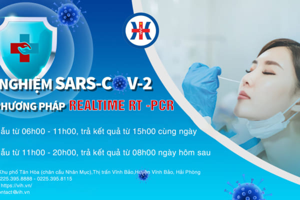 Thông báo: Thay đổi thời gian lấy mẫu và trả kết quả xét nghiệm SARS – CoV-2 bằng phương pháp realtime RT-PCR