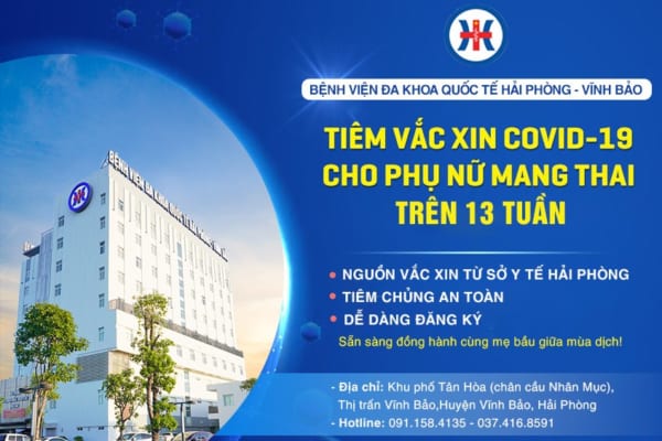 TIN VUI: Bệnh viện đa khoa Quốc tế Hải Phòng – Vĩnh Bảo triển khai tiêm phòng vaccine Covid-19 cho phụ nữ mang thai trên 13 tuần