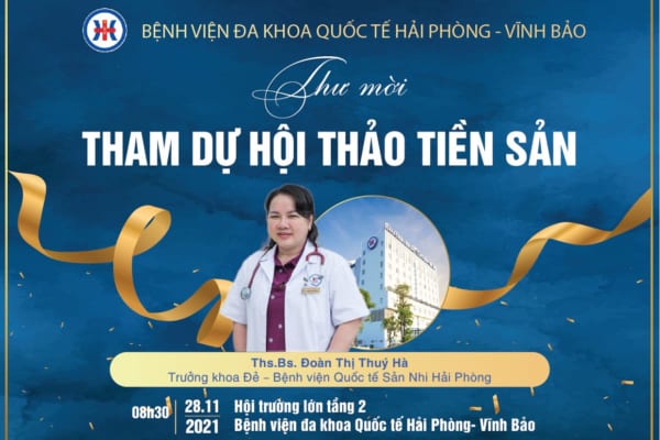 Tham dự Hội thảo tiền sản cùng chuyên gia tại Bệnh viện đa khoa Quốc tế Hải Phòng – Vĩnh Bảo