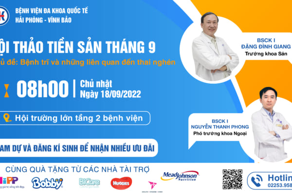 Tham dự Hội thảo tiền sản tháng 9 cùng chuyên gia tại Bệnh viện đa khoa Quốc tế Hải Phòng – Vĩnh Bảo