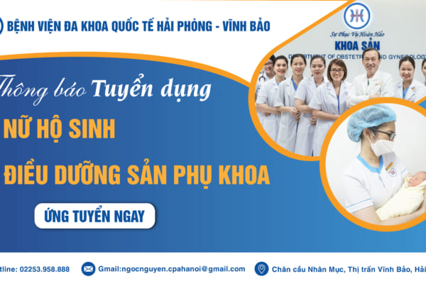 THÔNG BÁO TUYỂN DỤNG TẠI BỆNH VIỆN ĐA KHOA QUỐC TẾ HẢI PHÒNG – VĨNH BẢO