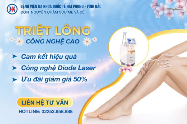 Ưu đãi giảm giá 50% dịch vụ triệt lông công nghệ cao tại Đơn nguyên chăm sóc mẹ và bé