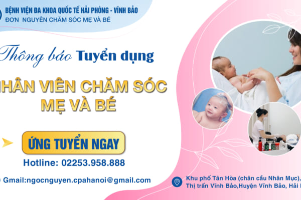 Thông báo tuyển dụng nhân viên Chăm sóc mẹ và bé