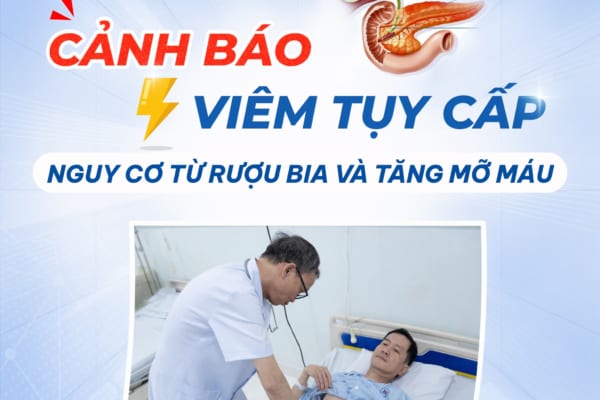 CẢNH BÁO VIÊM TỤY CẤP: NGUY CƠ TỪ RƯỢU BIA VÀ TĂNG MỠ MÁU